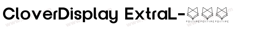 CloverDisplay ExtraL字体转换